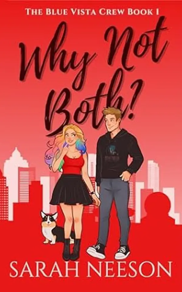 Why Not Both? (The Blue Vista Crew Book 1) by Sarah Neeson cover