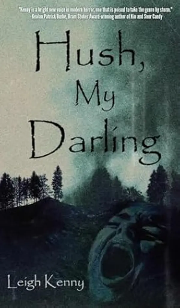 Hush, My Darling by Leigh Kenny cover
