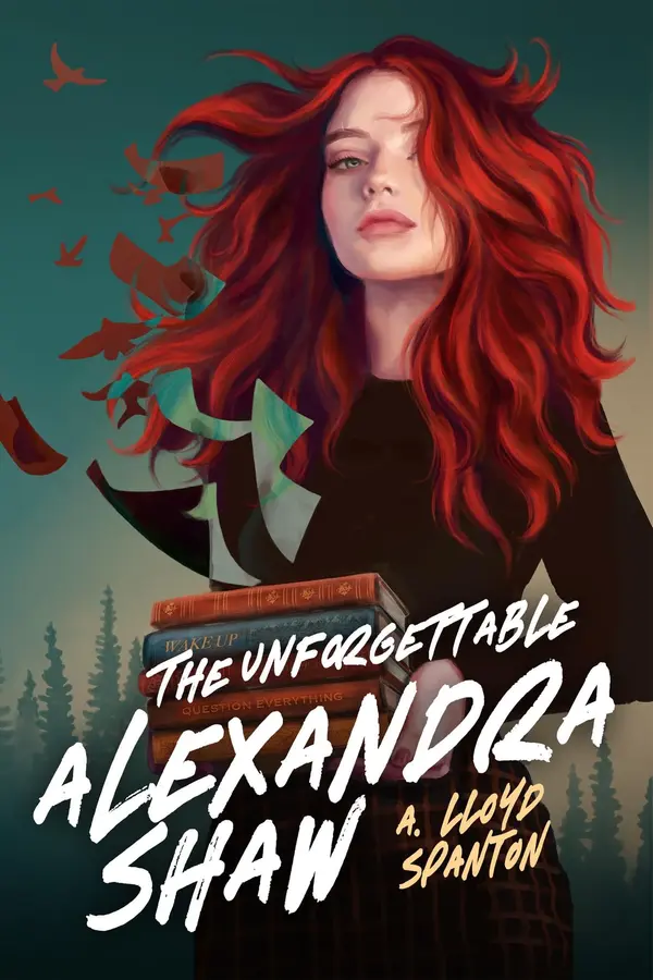 The Unforgettable Alexandra Shaw (The Forgotten Academy, #1) by A. Lloyd Spanton cover