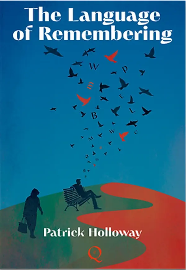 The Language of Remembering by Patrick Holloway cover