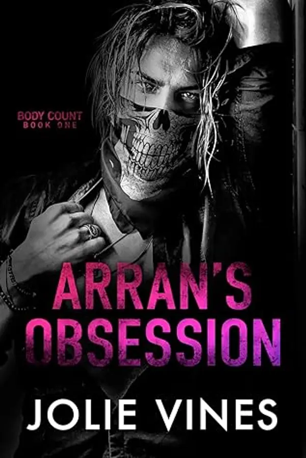 Arran's Obsession (Body Count #1) by Jolie Vines cover