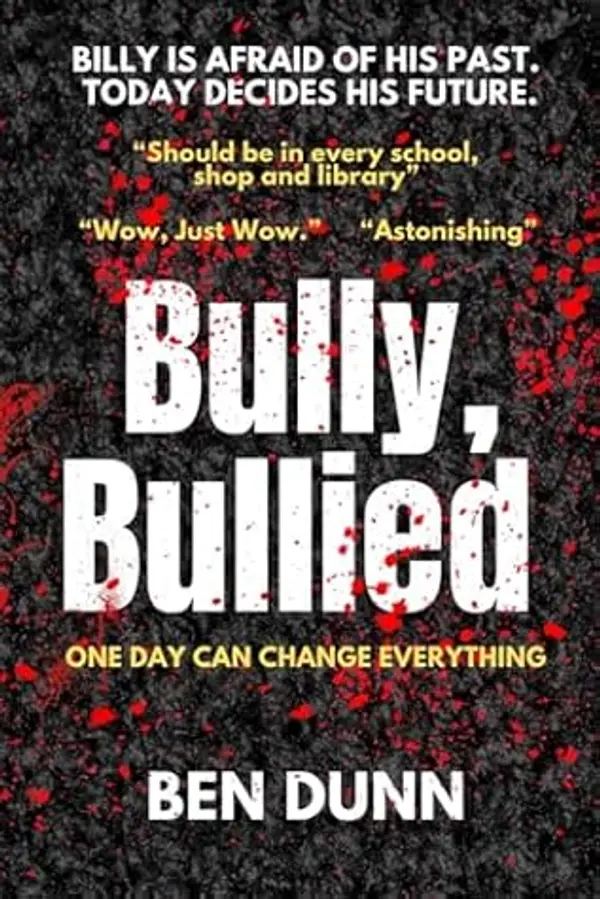 Bully, Bullied by Ben Dunn cover