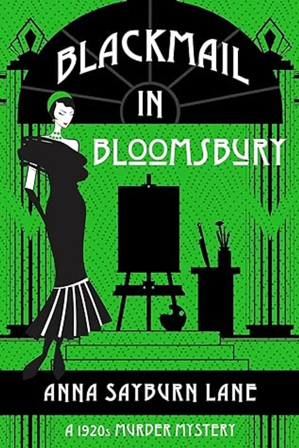 Blackmail In Bloomsbury (1920s Murder Mystery #1) by Anna Sayburn Lane cover