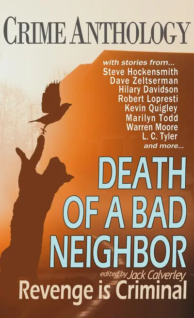 Death of a Bad Neighbour - Revenge is Criminal book cover