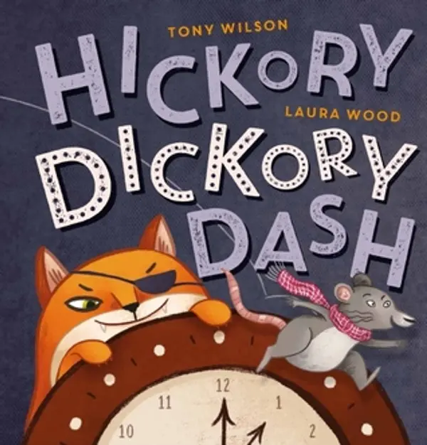 Hickory Dickory Dash by Tony Wilson cover