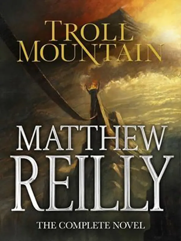 Troll Mountain by Matthew Reilly cover