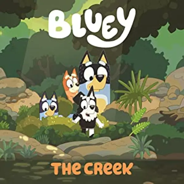 Bluey: The Creek by Bluey cover