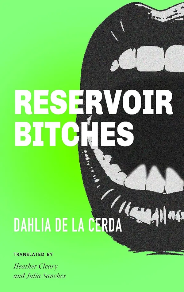 Reservoir Bitches by Dahlia de la Cerda cover