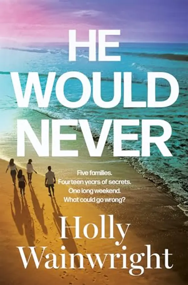 He Would Never by Holly Wainwright cover