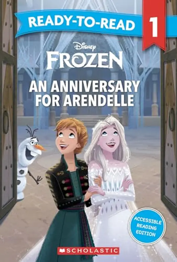 Frozen: An Anniversary for Arendelle - Ready-to-Read Level 1 (Disney) by Unknown Author cover