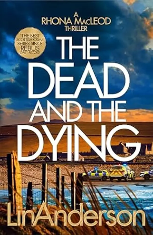 The Dead and the Dying by Lin Anderson cover