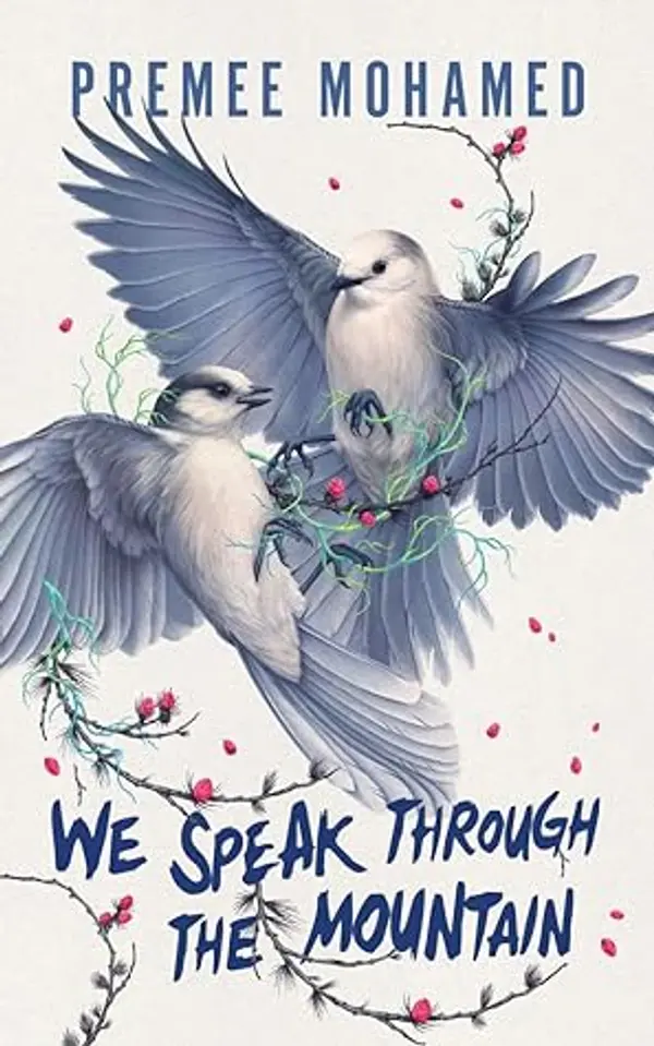 We Speak Through the Mountain by Premee Mohamed cover