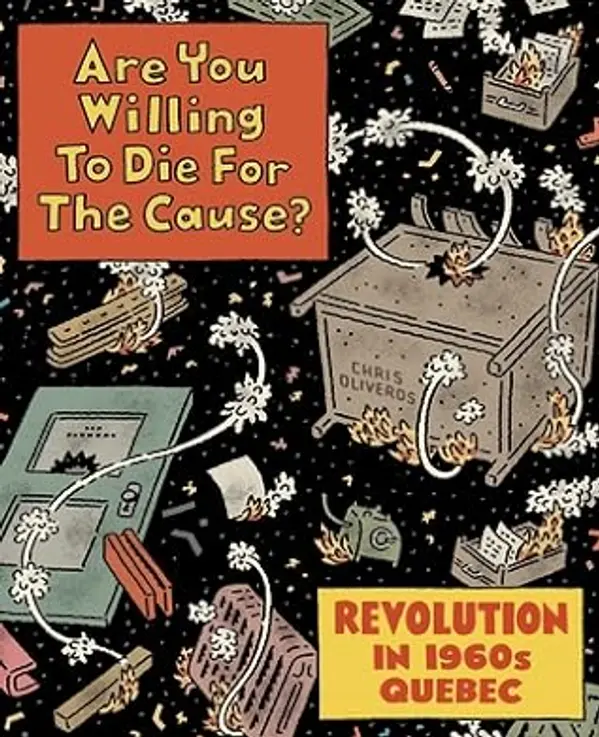 Are You Willing to Die for the Cause? by Chris Oliveros cover