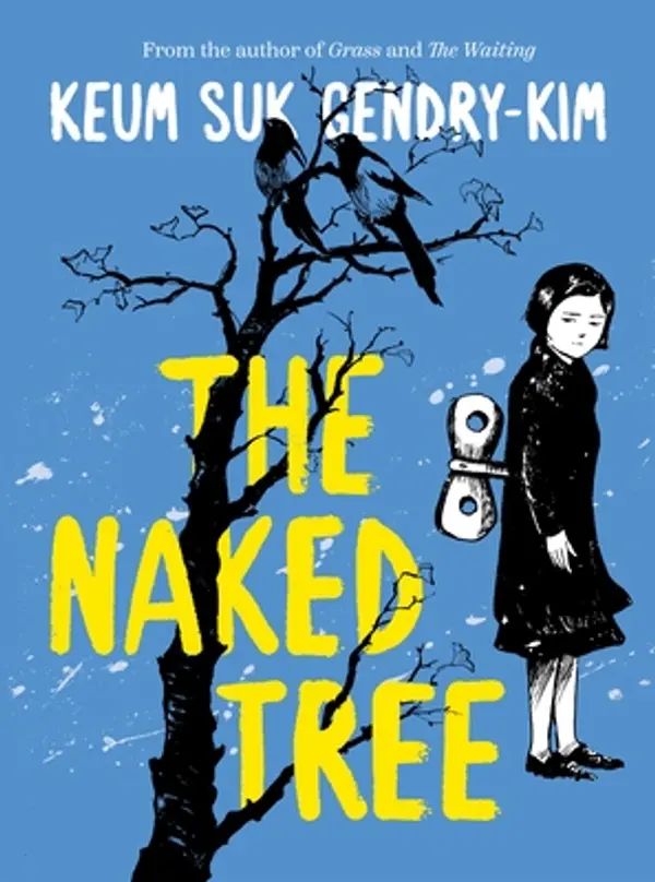 The Naked Tree by Keum Suk Gendry-Kim cover