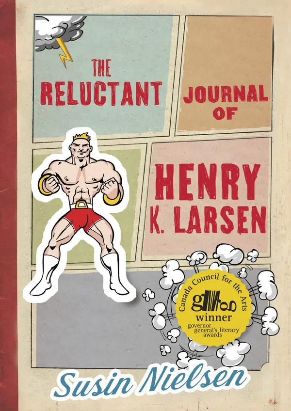 The Reluctant Journal of Henry K. Larsen by Susin Nielsen cover