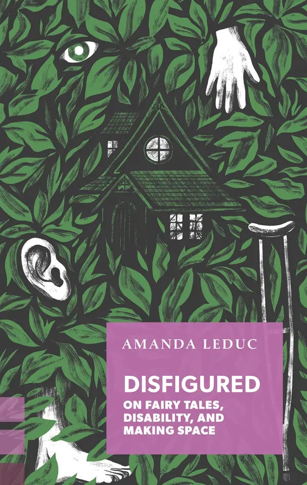 Disfigured by Amanda Leduc, Amanda Leduc cover