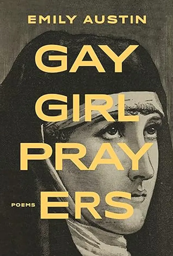 Gay Girl Prayers by Emily R. Austin cover