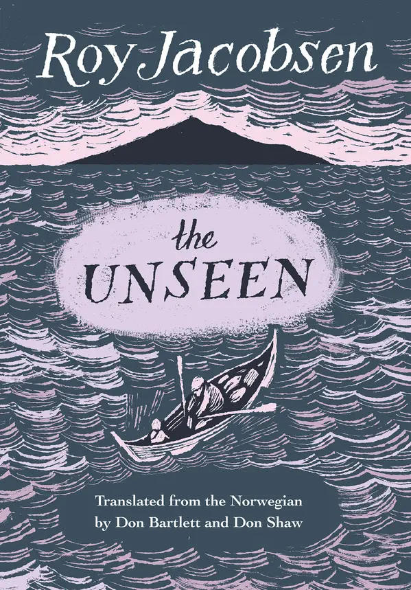 The Unseen by Roy Jacobsen, Don Shaw, Don Bartlett cover