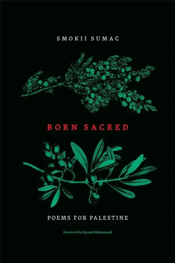 Born Sacred: Poems for Palestine by Smokii Sumac cover