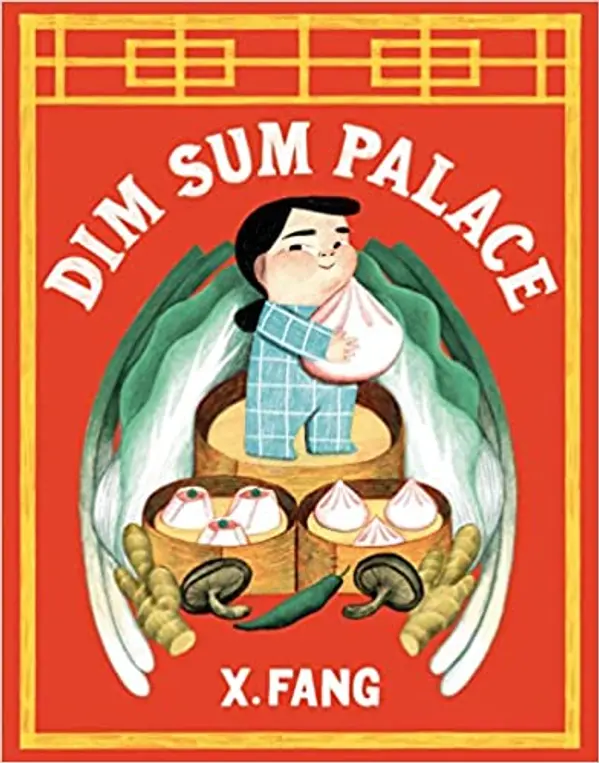 Dim Sum Palace by X. Fang cover