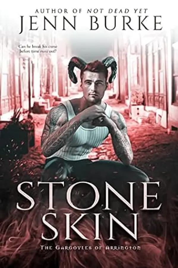 Stone Skin (The Gargoyles of Arrington, #2) by Jenn Burke cover