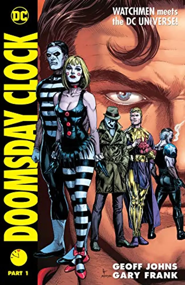 Doomsday Clock Part 1 (Doomsday Clock (2017-)) by Geoff Johns cover