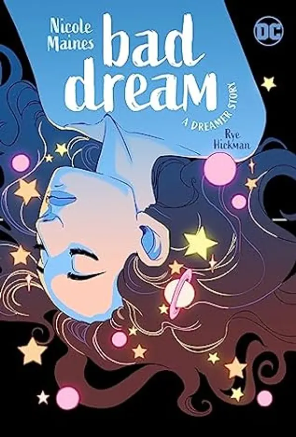 Bad Dream: A Dreamer Story by Nicole Maines cover