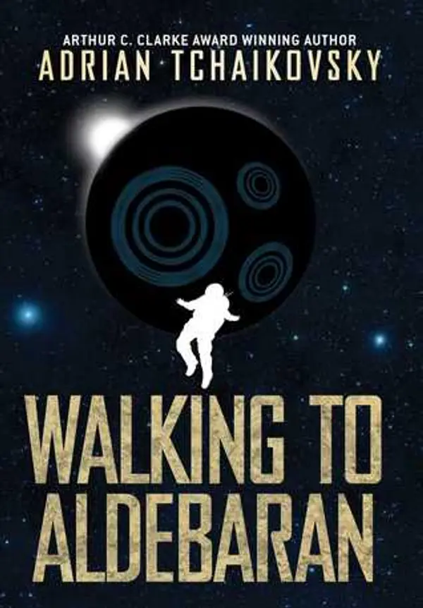 Walking to Aldebaran by Adrian Tchaikovsky cover