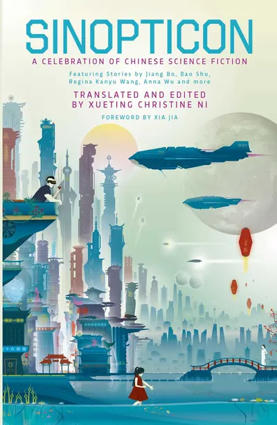 Sinopticon: A Celebration of Chinese Science Fiction book cover