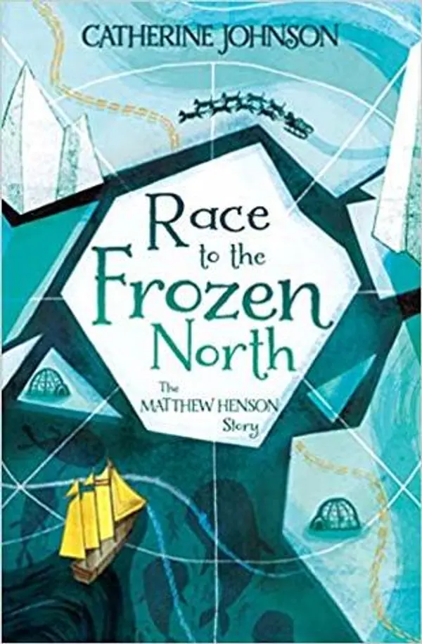 Race to the Frozen North: The Matthew Henson Story by Catherine Johnson cover