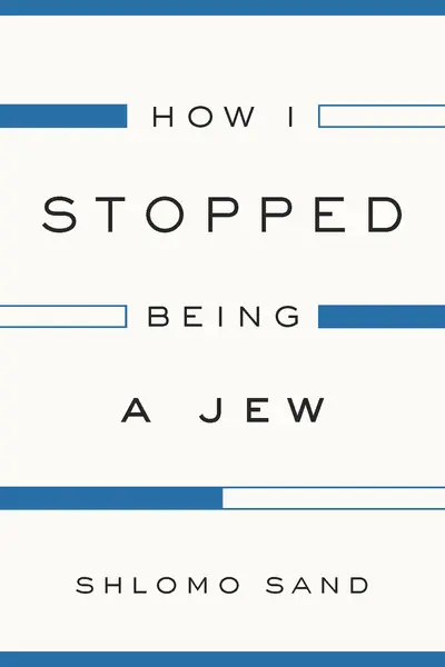 How I Stopped Being a Jew book cover