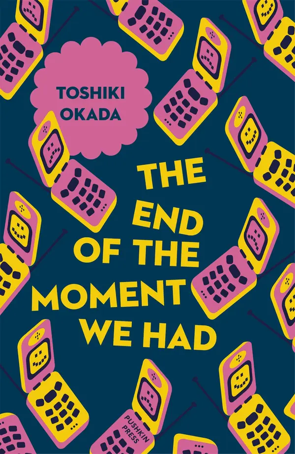 The End of the Moment We Had by Toshiki Okada, Samuel Malissa cover