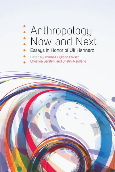 Anthropology Now and Next book cover