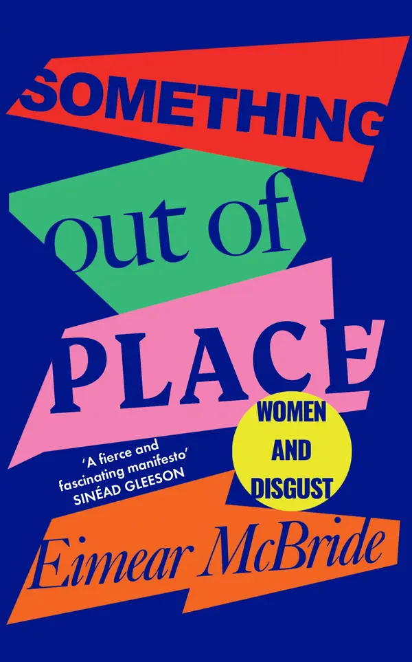Something Out of Place by Eimear McBride cover