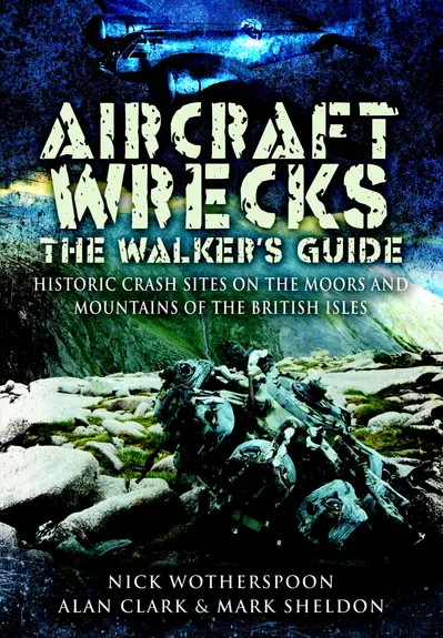 Aircraft Wrecks: The Walker's Guide book cover