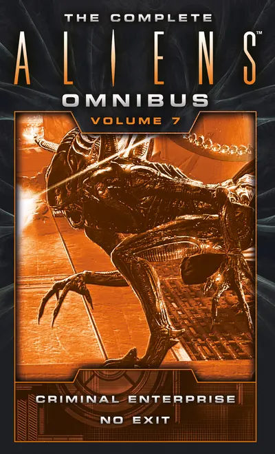 The Complete Aliens Omnibus: Volume Seven (Enterprise, No Exit) book cover