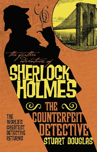 The Further Adventures of Sherlock Holmes - The Counterfeit Detective book cover