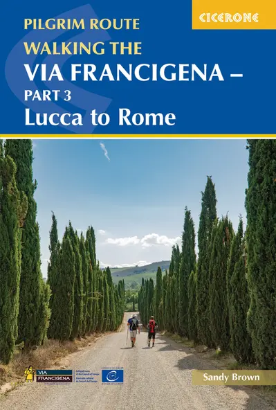 Walking the Via Francigena Pilgrim Route - Part 3 book cover