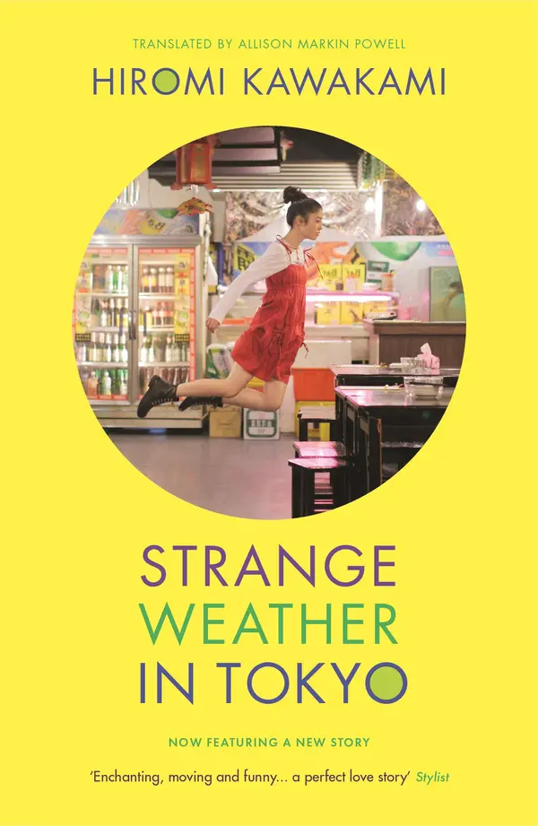 Strange Weather in Tokyo by Hiromi Kawakami cover