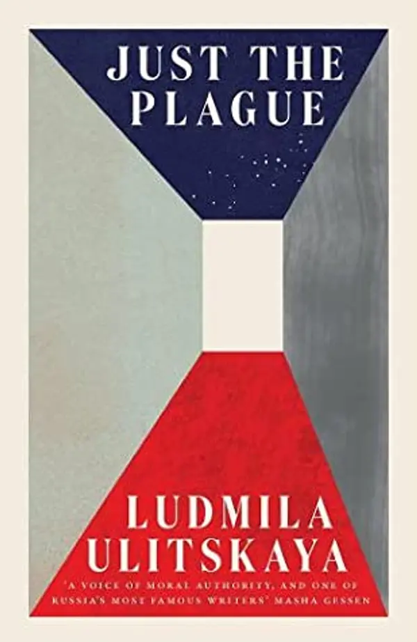 Just the Plague by Lyudmila Ulitskaya cover