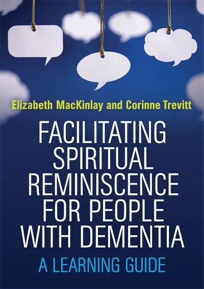 Facilitating Spiritual Reminiscence for People with Dementia book cover