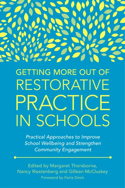 Getting More Out of Restorative Practice in Schools book cover