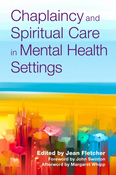 Chaplaincy and Spiritual Care in Mental Health Settings book cover