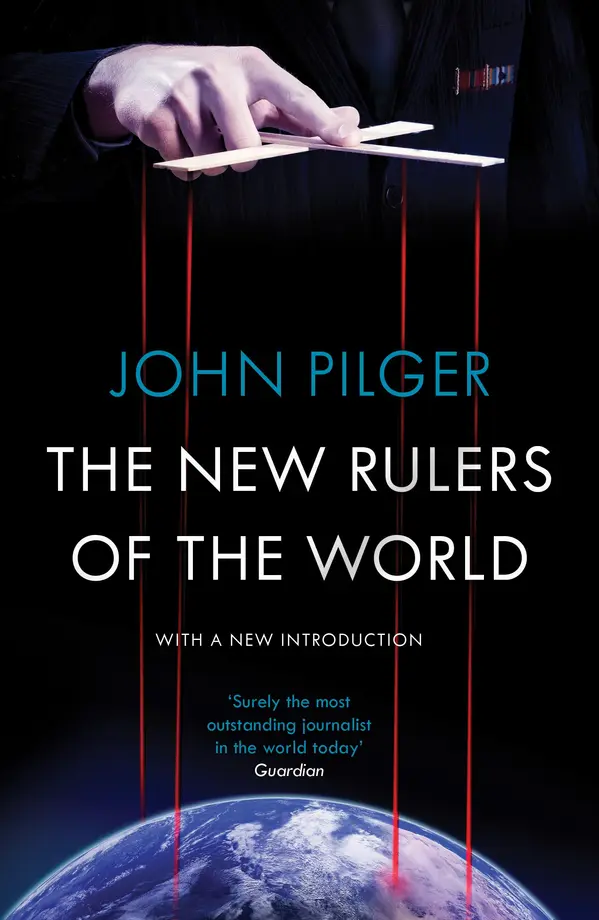 The New Rulers of the World by John Pilger cover