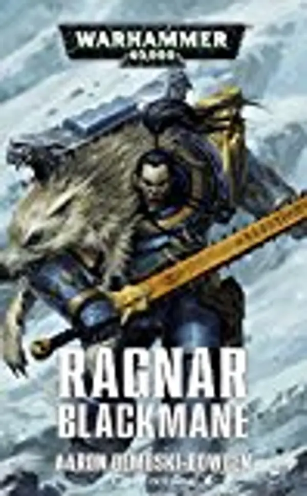 Ragnar Blackmane (1) (Space Marine Legends) by Aaron Dembski-Bowden cover