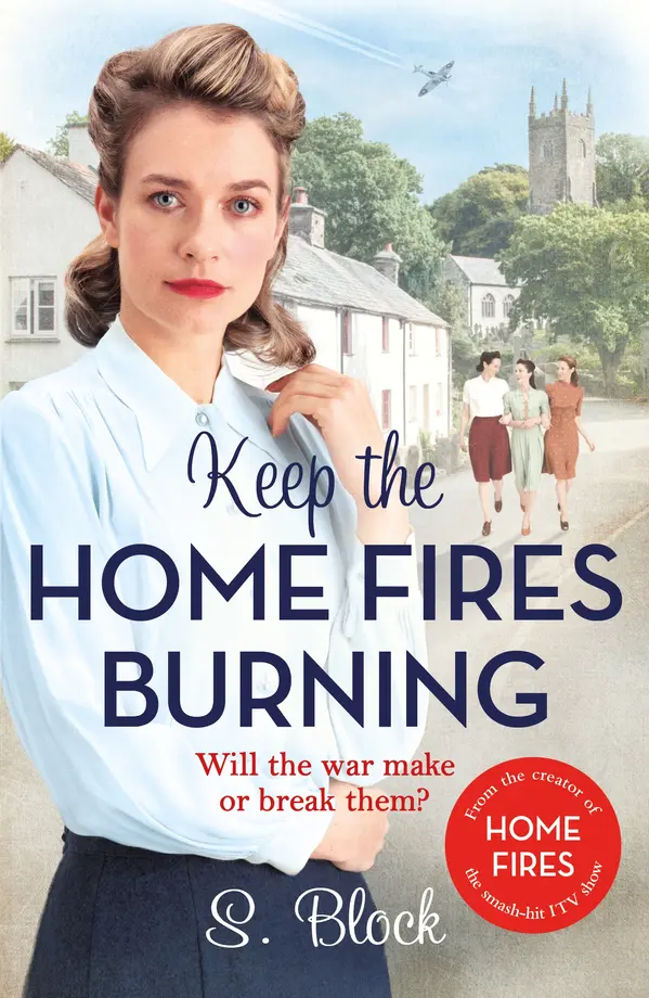 Keep the Home Fires Burning by S. Block, Simon Block Ltd cover