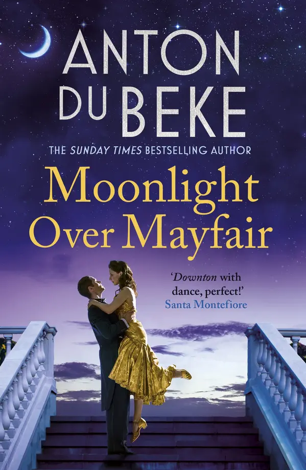 Moonlight Over Mayfair by Anton Du Beke cover