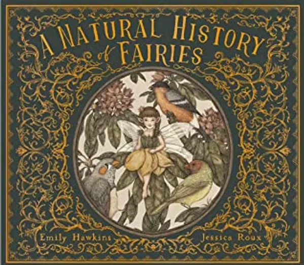 A Natural History of Fairies by Emily Hawkins cover