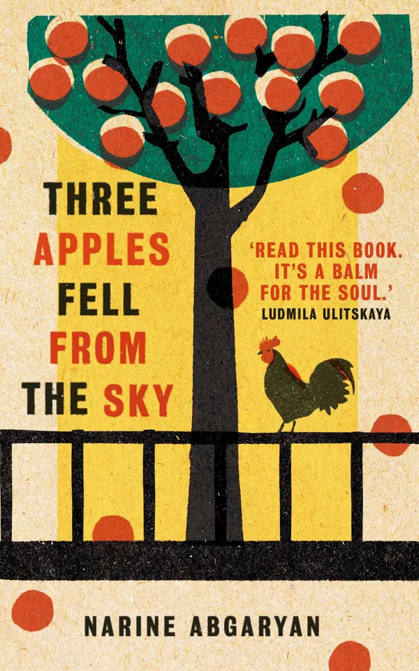 Three Apples Fell from the Sky by Narine Abgaryan, Lisa C. Hayden cover