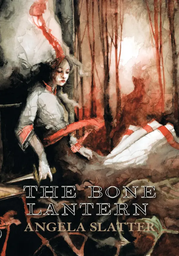 The Bone Lantern by Angela Slatter cover
